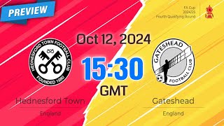 FA Cup  Hednesford Town vs Gateshead  prediction team news lineups  Preview [upl. by Charlet]