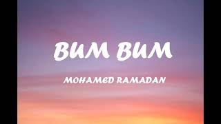 Mohammed Ramadan BUM BUM lyrics [upl. by Boyce527]