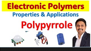 polypyrrole properties  applications of polypyrrole  electronic polymers [upl. by Viv695]