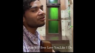 No Man Will Ever Love YouLike I Do  Raghu Dixit Cover  Acoustic [upl. by Avik572]