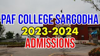 PAF COLLEGE SARGODHA ADMISSION 2023 [upl. by Yardley802]