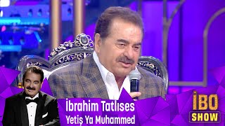 İbrahim Tatlıses  Yetiş Ya Muhammed [upl. by Morganstein428]