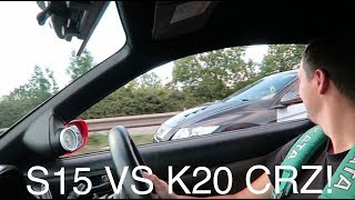 S15 VS K20 CRZ PUBLIC ROAD RACE [upl. by Geilich]