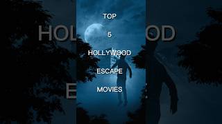 Top 5 Escape Movies ❤ movie escape hollywoodmovies trending shorts viralmovie shortbeta [upl. by Illyes]