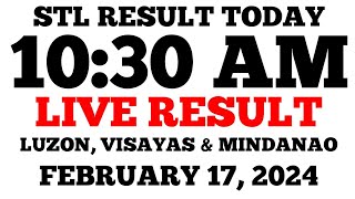 STL Result Today 1030AM Draw February 17 2024 Saturday STL LIVE Result Luzon Visayas and Mindanao [upl. by Spiers]