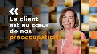 Le client est au cœur de nos préoccupations [upl. by Dorison782]