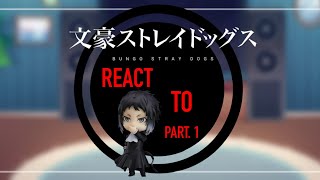 BSD react to akutagawa  watch in 2x cus of copyright 😕  13  bsd reaction [upl. by Deeanne242]