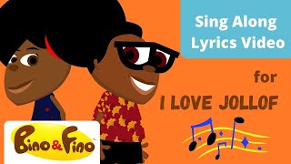 Sing along for the Jollof Lovers Anthem I Love Jollof  Bino and Fino kids Songs  Dance [upl. by Aidnic326]