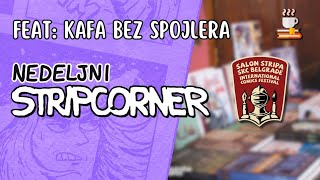 Nedeljni Stripcorner 2 Salon Stripa 2023 feat KafaBezSpojlera [upl. by Olaznog]