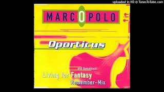 Marc O Polo  Oporticus Extended Version I [upl. by Kelwen760]