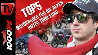 Top 5  Motorräder für die Alpen unter 7000 Euro  Motorrad Kaufberatung Gebrauchtkauf [upl. by Crutcher]