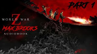 World War Z Max Brooks Audiobook Part 1 [upl. by Brittne]