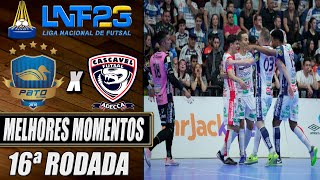 Melhores Momentos Pato X Cascavel  16ª Rodada  LNF 2023 22072023 [upl. by Brucie]