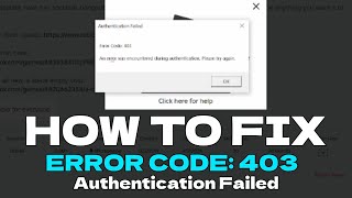 How To Fix Roblox Error Code 403  Authentication Failed [upl. by Kermie]