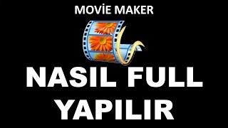 MOVÄ°E MAKER NASIL FULL YAPILIR MOVÄ°E MAKER FULL VERSÄ°YON TÃœRKÃ‡E ANLATIM [upl. by Garlinda]