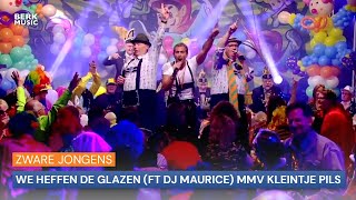 Zware Jongens  We Heffen De Glazen Ft DJ Maurice mmv Kleintje Pils [upl. by Ecinna]