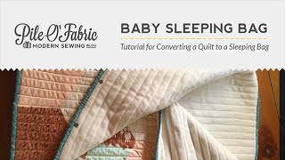 Convert a Quilt to a Baby Sleeping Bag [upl. by Tyre]