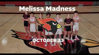 MELISSA MADNESS 2024  WEDNESDAY OCTOBER 23  630 PM [upl. by Calla766]