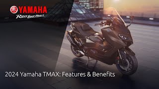 2024 Yamaha TMAX Features amp Benefits [upl. by Eyar259]