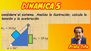 Cálculo de Tensión y Aceleración en Sistema formado por dos cuerpos en Plano Inclinado con Fricción [upl. by Evslin]