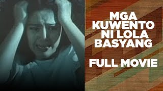 MGA KUWENTO NI LOLA BASYANG Snooky Serna Maricel Soriano amp Nora Aunor  Full Movie [upl. by Roche921]