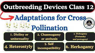 Outbreeding devices class 12  Outbreeding devices in flowering plants outbreedingdevicesclass12 [upl. by Neukam]