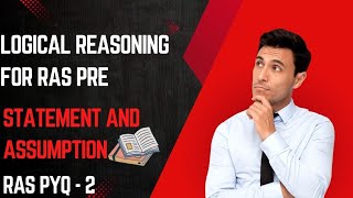 logical reasoning for ras pre  statement and assumption rpsc rasgurukul ras [upl. by Danyluk]