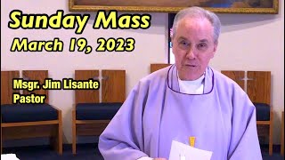 Sunday Mass  March 19 2023  Msgr Jim Lisante Pastor Our Lady of Lourdes Church [upl. by Emelin952]