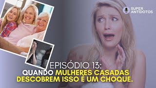 Quando mulheres casadas descobrem isso é um choque [upl. by Saimerej694]