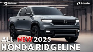 2025 Honda Ridgeline Redesign  The Best Midsize Pickup Truck [upl. by Enilkcaj]