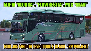 SHARE LIVERY MUJI JAYA  FLOWRESITA ALUDRA DAN SEAN  MOD BUSSID JB5 MHD OH1626 KP PROJECT [upl. by Shirlene]