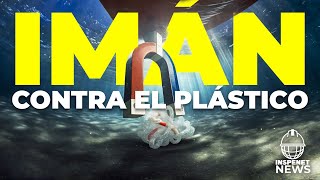 Crean un imán ecológico contra el plástico en los océanos INSPENET NEWS [upl. by Okoyik824]