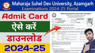 Maharaja Suhel Dev University Azamgarh Admit Card 2024  MSDSU Admit card kaise download kare 2024 [upl. by Marguerie]