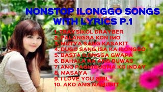 Nonstop Ilonggo amp Kinaray a with Lyrics songs P1 [upl. by Quartus]