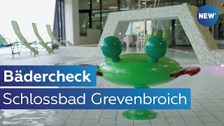 Bädercheck Schlossbad Grevenbroich – NEW AG – Mönchengladbach [upl. by Bar]