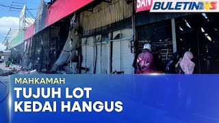 KEBAKARAN  Tujuh Lot Kedai Dalam Pasar Raya Dijilat Api [upl. by Bein]