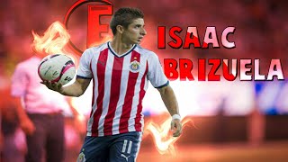 Isaac Brizuela CHIVAS Skills amp Goals quotGRACIAS POR TODO CONEquot [upl. by Veronika211]