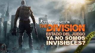 The DivisionEstado del juego 23 marzoYa no somos invisibles [upl. by Prior]