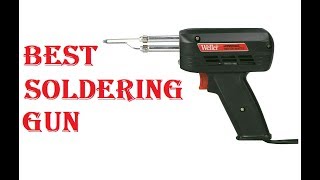 Best Soldering Gun 2021 [upl. by Gregorio]