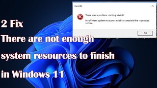 There are not enough system resources to finish the Windows 112 API fix [upl. by Hgielrac562]