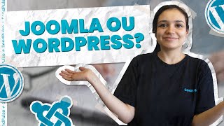 Joomla vs WordPress Guia COMPLETO para a Escolha Certa [upl. by Uno772]