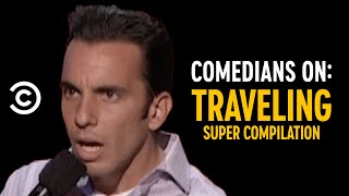 “It’s the Worst Version of All of Us”  Comedians on Travel [upl. by Suolhcin]