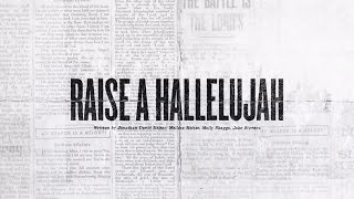 Raise A Hallelujah Official Lyric Video  Bethel Music Jonathan amp Melissa Helser  VICTORY [upl. by Karab]