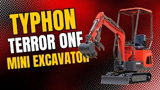 The ONE Thing That Makes the Typhon Terror One Mini Excavator So Unique [upl. by Rudy]