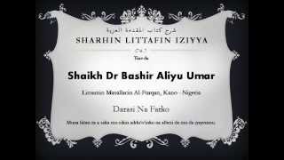 01 Iziyya Darasi na 01 Dr Bashir Aliyu Umar [upl. by Ordisi]