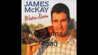 James Mckay  Collerina Road [upl. by Glenna]