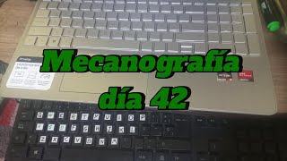 Mecanografía día 42 [upl. by Onairam]