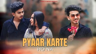 Pyaar Karte Ho Na  Cute Love Story  Stebin B Shreya G Hindi Songs 2023  SubhashRitikaSong [upl. by Ibot]