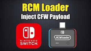 Nintendo Switch How to Inject a Custom Firmware Payload Using an RCM Loader [upl. by Knarf]