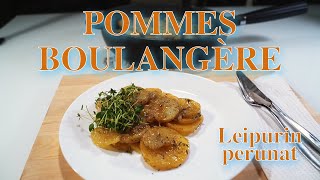 Pommes Boulangère  Leipurin Perunat [upl. by Gorrono]